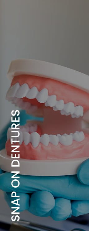 Snap on Dentures Near Me in Royal Palm Beach, West Palm Beach, Palm Beach Gardens, and Lantana, FL Snap on Dentures Near Me in Royal Palm Beach, West Palm Beach, Palm Beach Gardens, and Lantana, FL